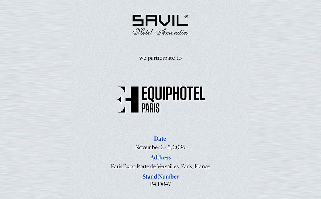 Συμμετοχή της SAVIL HOTEL AMENITIES – SV COSMETICS στην Έκθεση EQUIPHOTEL PARIS 2026